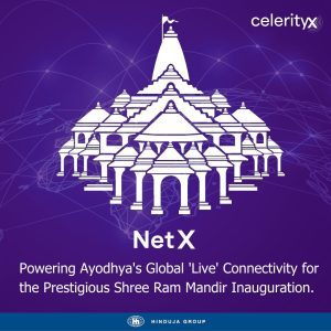 Netx From Celerityx Goes “live” : Will Enable Connectivity For Video From Ayodhya