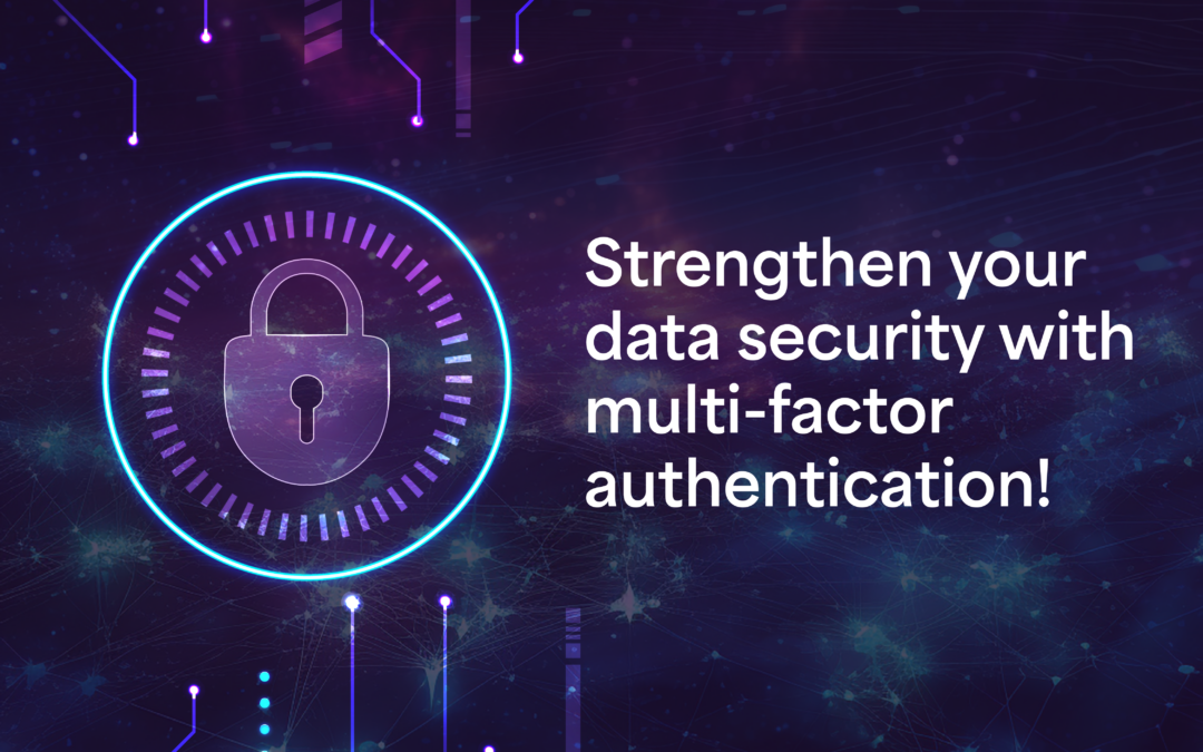 Strengthening Authentication and Data Security